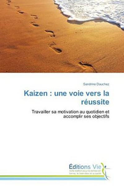 Kaizen : une voie vers la réussite
