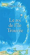 Le roi de l’île Trouvée