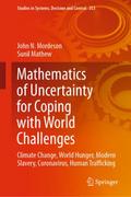 Mathematics of Uncertainty for Coping with World C