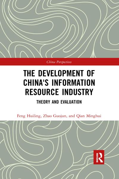 The Development of China’s Information Resource Industry