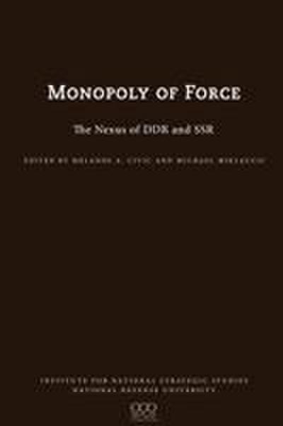 The Monopoly of Force