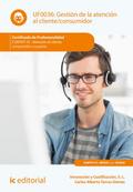 Gestión de la atención al cliente/consumidor. COMT0110