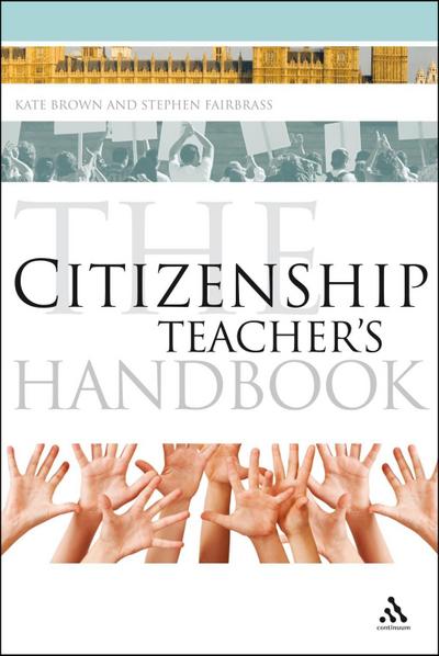 The Citizenship Teacher’s Handbook