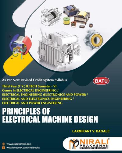 PRINCIPLES OF ELECTRICAL MACHINE DESIGN