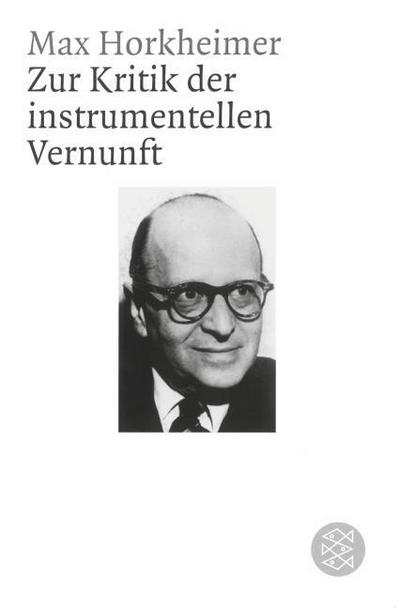 Zur Kritik der instrumentellen Vernunft