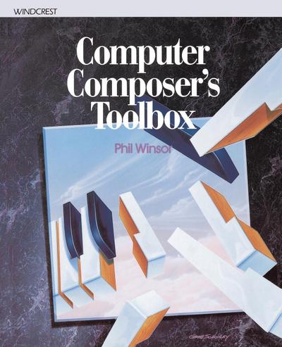 Computer Composer’s Toolbox