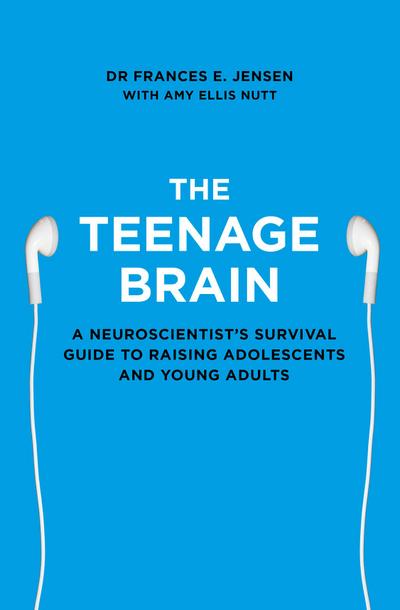 The Teenage Brain