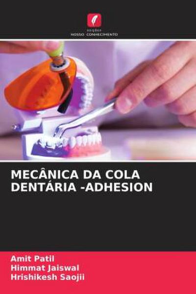 MECÂNICA DA COLA DENTÁRIA -ADHESION