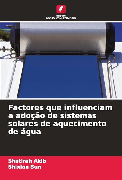 Factores que influenciam a adoção de sistemas solares de aquecimento de água