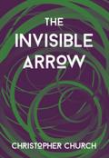 The Invisible Arrow