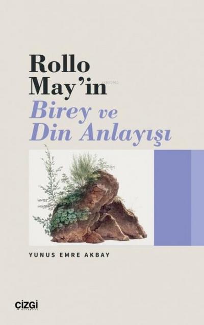 Rollo Mayin Birey ve Din Anlayisi