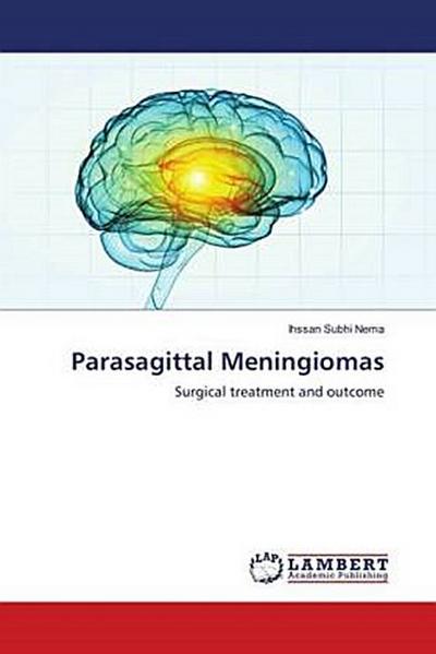 Parasagittal Meningiomas