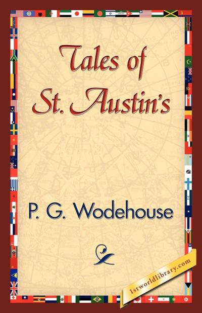 Tales of St. Austin’s