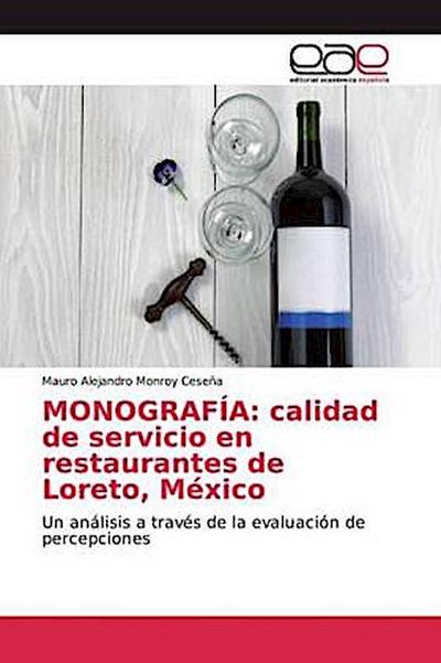 MONOGRAFÍA: calidad de servicio en restaurantes de Loreto, México