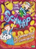 Schwapp, der Geheimschleim – Ein Sommerfest mit Schmierigkeiten