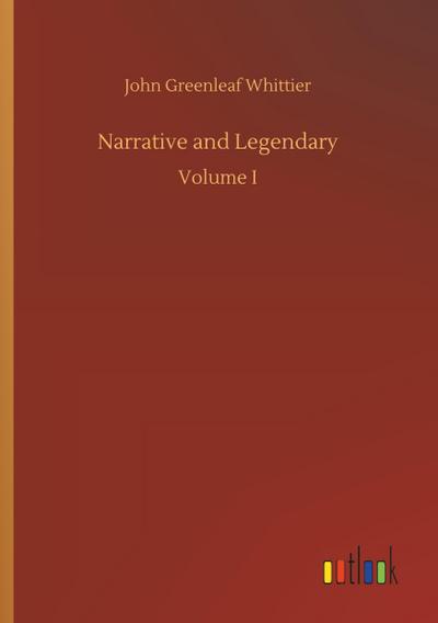Narrative and Legendary