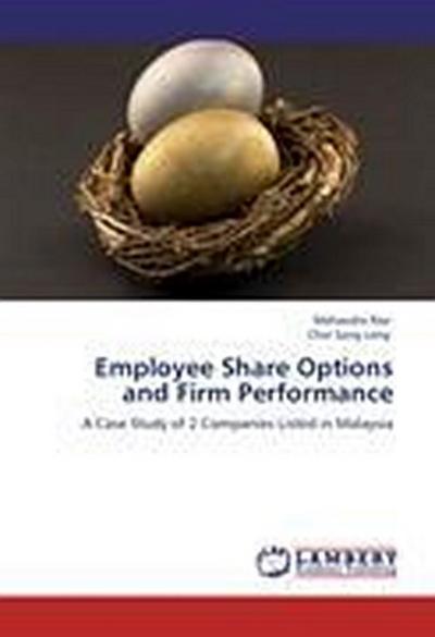 Employee Share Options and Firm Performance