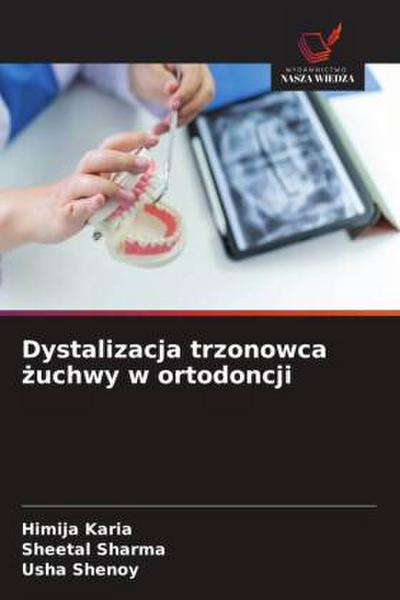 Dystalizacja trzonowca ¿uchwy w ortodoncji
