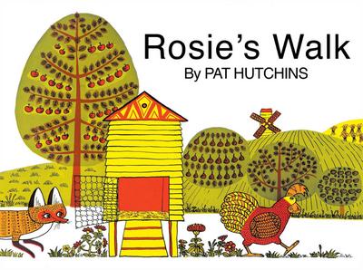 Rosie’s Walk