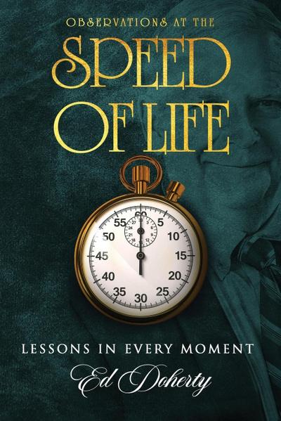 Observations at the Speed of Life