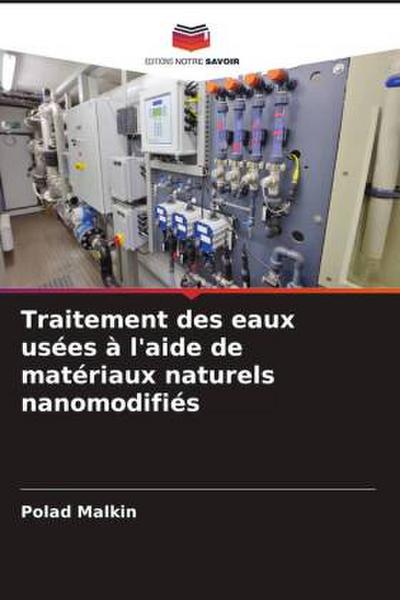Traitement des eaux usées à l’aide de matériaux naturels nanomodifiés