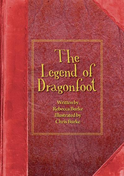 The Legend of Dragonfoot
