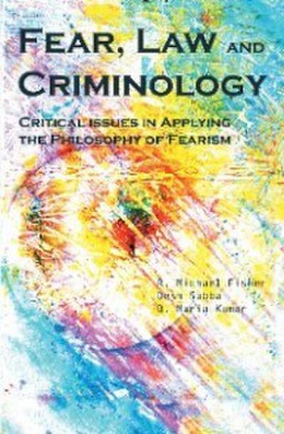 Fear, Law and Criminology