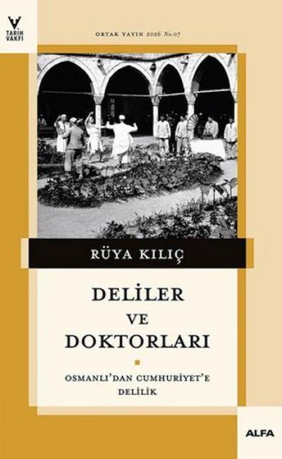 Deliler ve Doktorlari