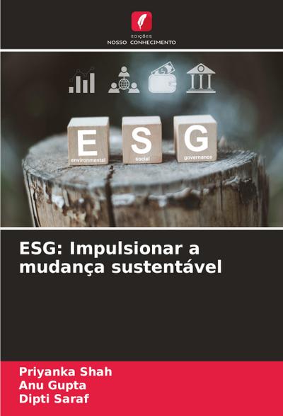 ESG: Impulsionar a mudança sustentável