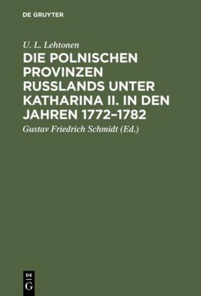 Die polnischen Provinzen Russlands unter Katharina II. in den Jahren 1772-1782