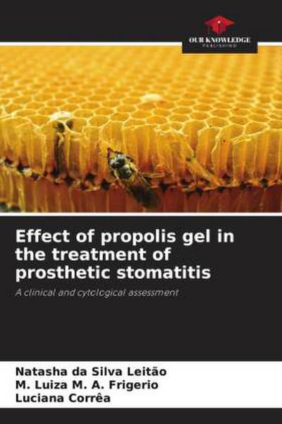 Effect of propolis gel in the treatment of prosthetic stomatitis
