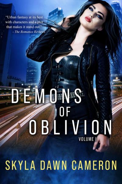 Demons of Oblivion: Volume I