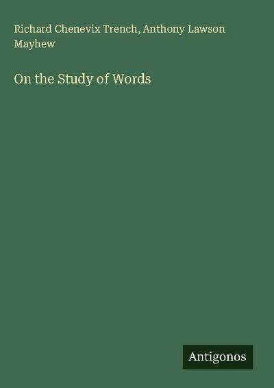 On the Study of Words