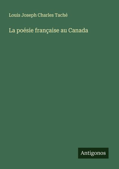 La poésie française au Canada