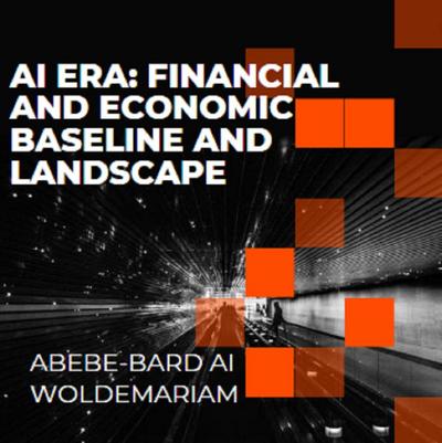 AI Era: Financial and Economic Baseline and Landscape (1A, #1)