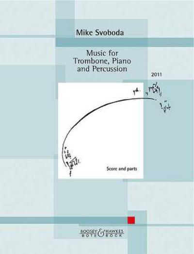 Music for Trombone, Piano and Percussion