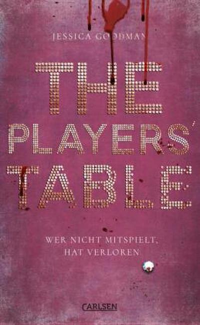The Players’ Table - Wer nicht mitspielt, hat verloren