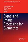 Signal And Image Processing for Biometrics