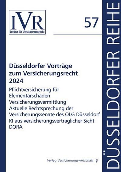Düsseldorfer Vorträge zum Versicherungsrecht 2024
