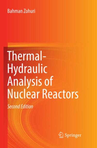 Thermal-Hydraulic Analysis of Nuclear Reactors