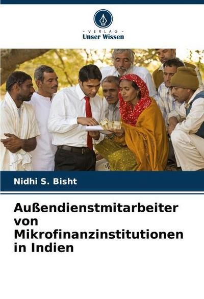 Außendienstmitarbeiter von Mikrofinanzinstitutionen in Indien