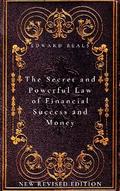 The Secret and Powerful Law of Financial Success and Money