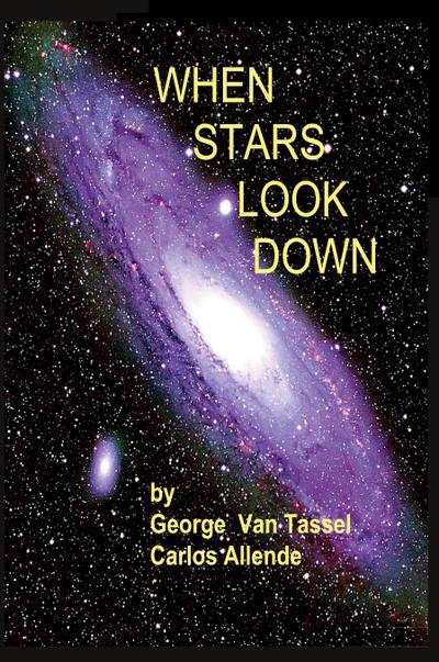 WHEN STARS LOOK DOWN