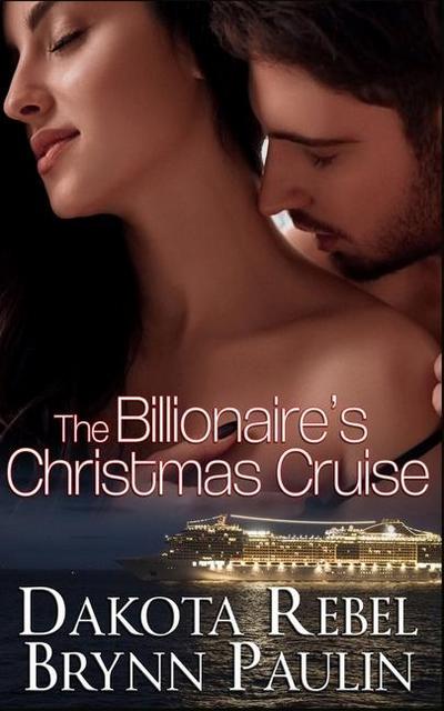 The Billionaire’s Christmas Cruise