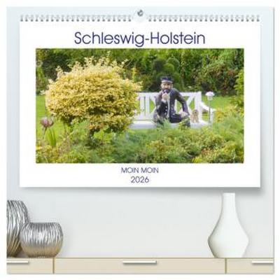 Schleswig-Holstein Moin Moin (hochwertiger Premium Wandkalender 2026 DIN A2 quer), Kunstdruck in Hochglanz