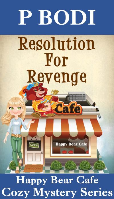 Resolution For Revenge (Happy Bear Cafe Cozy Mystery Series, #3)