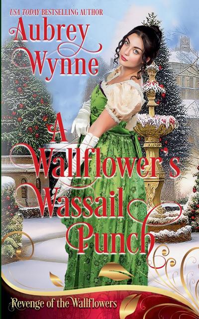 A Wallflower’s Wassail Punch