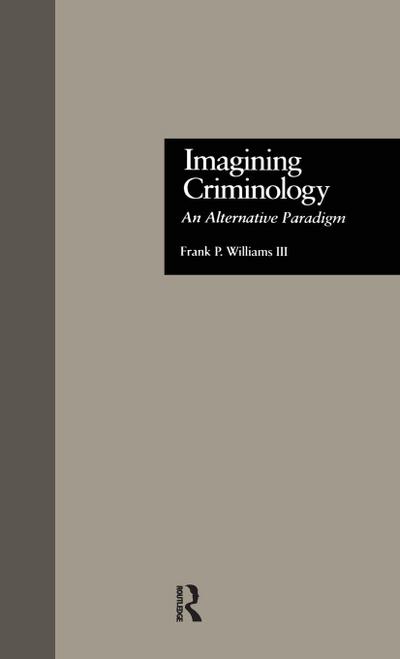 Imagining Criminology