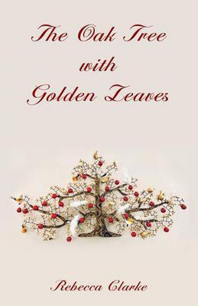 The Oak Tree with Golden Leaves