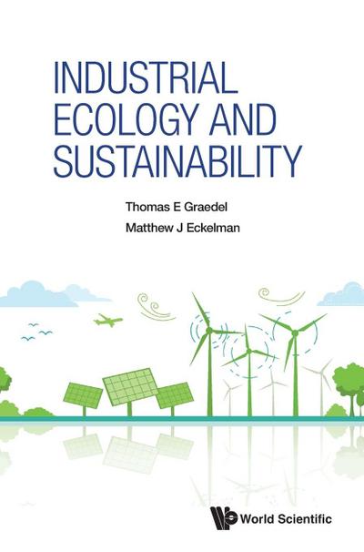 INDUSTRIAL ECOLOGY AND SUSTAINABILITY